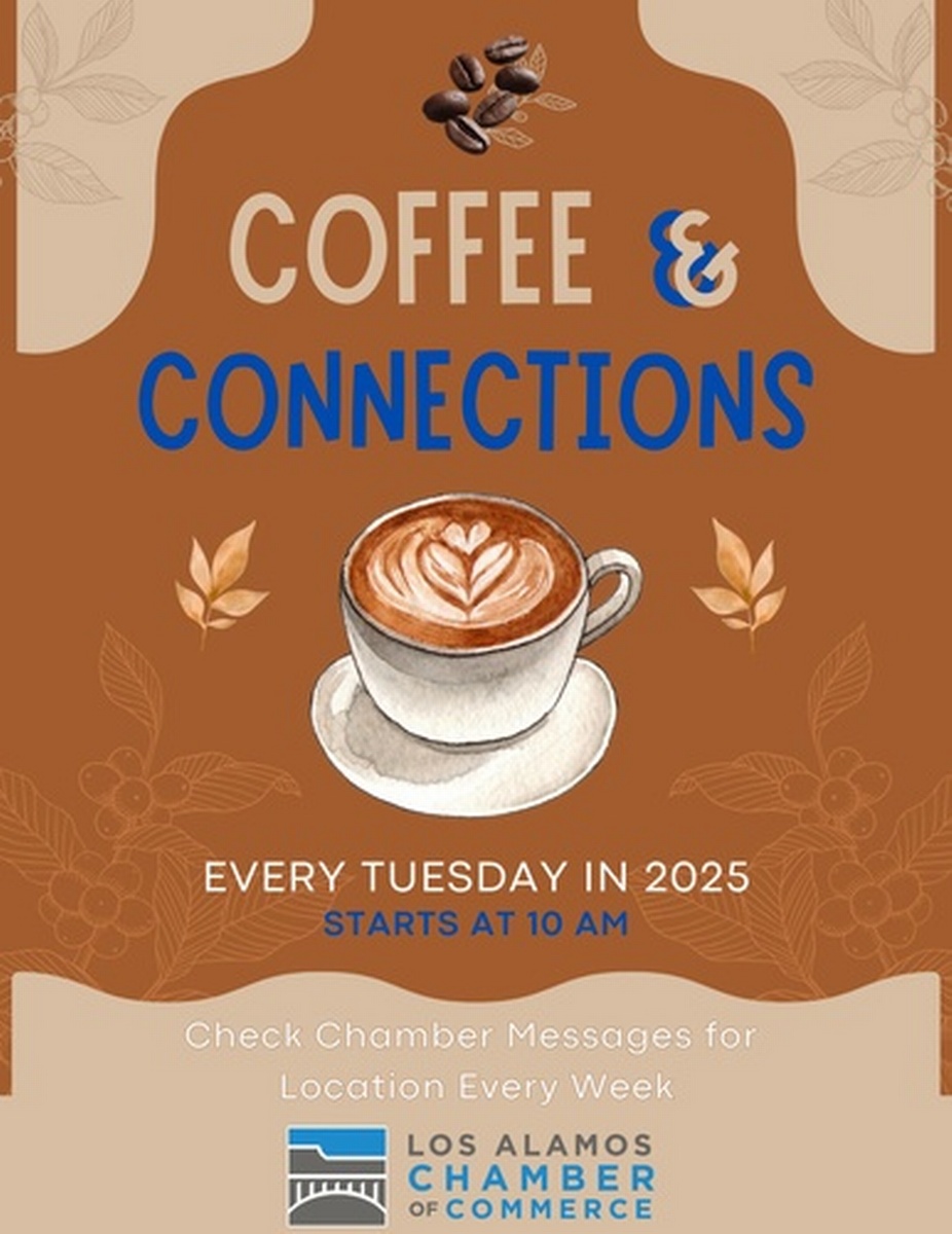 Coffee & Connections Feb 25, 2025 Los Alamos Chamber of Commerce